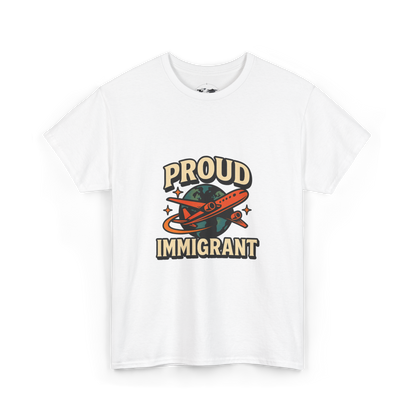 Camiseta unisex - Proud Immigrant