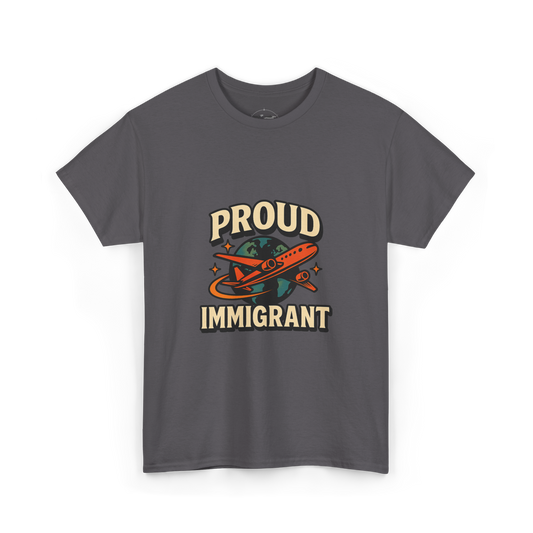 Camiseta unisex - Proud Immigrant